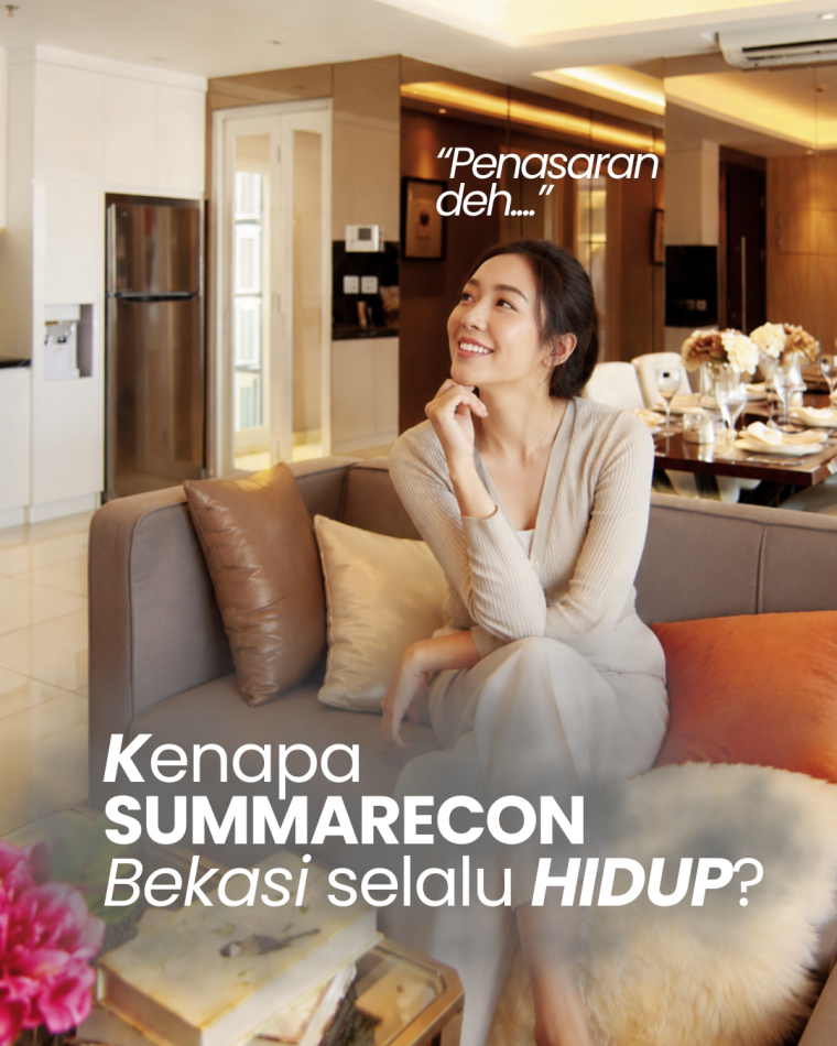 Kenapa Summarecon Bekasi Selalu Hidup?